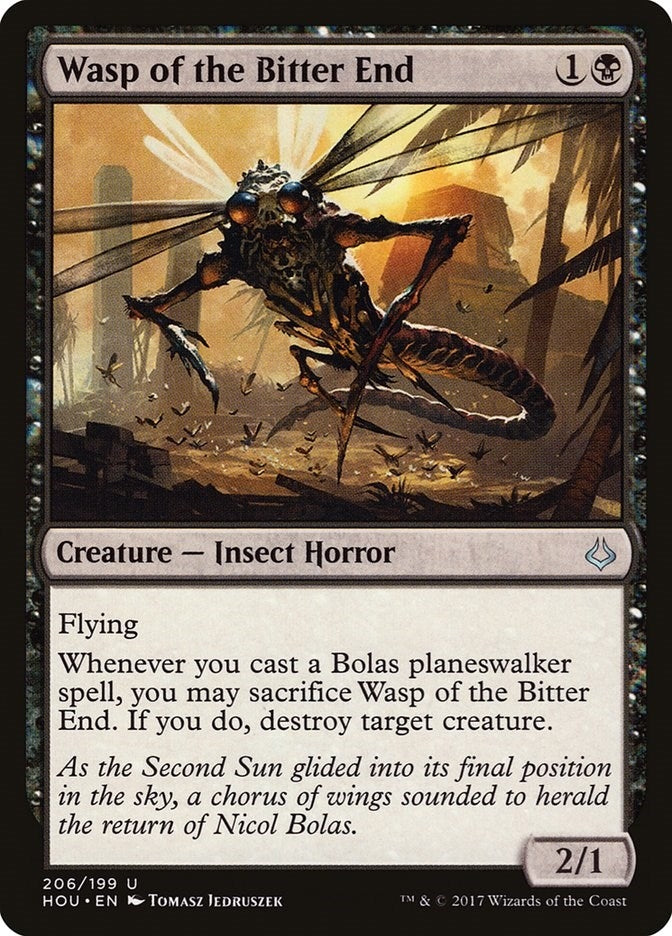 Wasp of the Bitter End (206) (HOU)