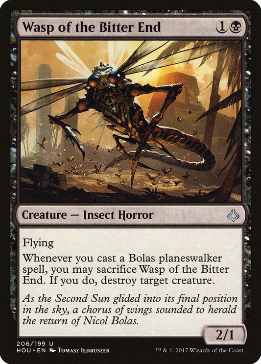 Wasp of the Bitter End (206) (HOU)